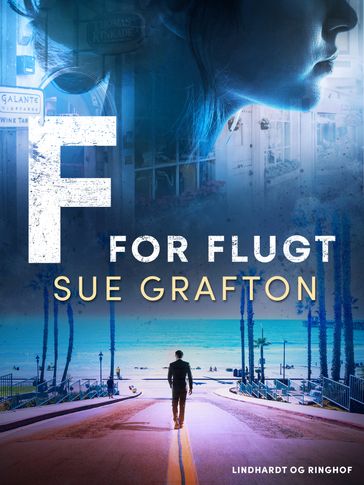 F for flugt - Sue Grafton