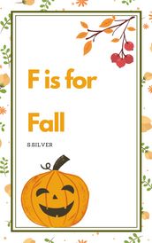 F is for Fall