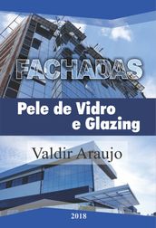 FACHADAS PELE DE VIDRO E GLAZING