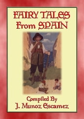FAIRY TALES from SPAIN - 19 Illustrated Spanish Children s Stories