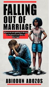 FALLING out of Marriage