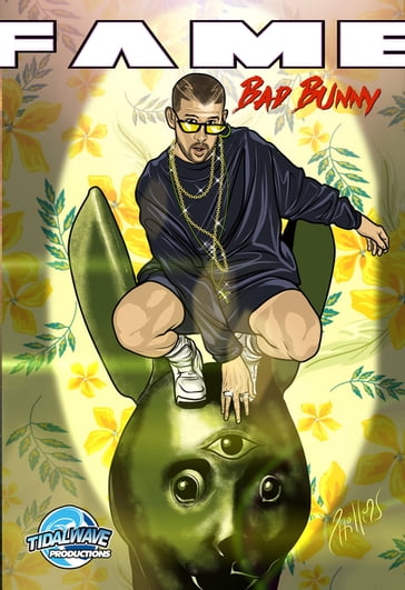 FAME: Bad Bunny - Eric Esquivel