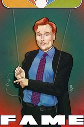 FAME: Conan O Brien