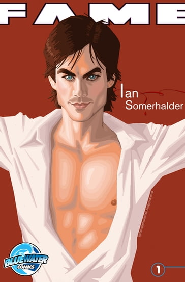 FAME: Ian Somerhalder - Manuel Díaz - Michael L. Frizell