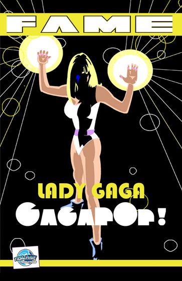 FAME Lady Gaga: Pop: Édition Française - Michael Troy