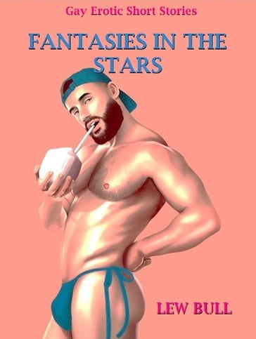 FANTASIES IN THE STARS - Lew Bull - LLEWELLYN BULL