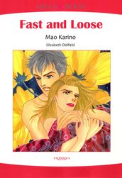 FAST AND LOOSE (Mills & Boon Comics)