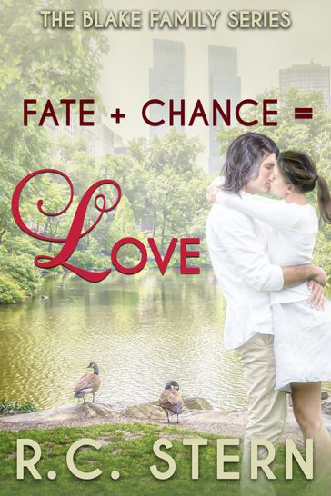 FATE + CHANCE = LOVE - R.C. Stern