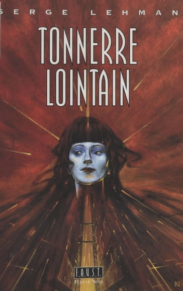 F.A.U.S.T. (3) : Tonnerre lointain - Serge Lehman