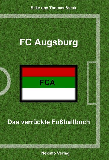 FC Augsburg - Thomas Steuk - Silke Steuk
