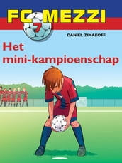 FC Mezzi 7 - Het mini-kampioenschap