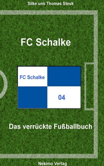 FC Schalke 04 - Silke Steuk - Thomas Steuk