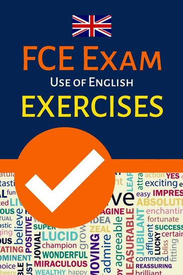 FCE Exam Use of English Exercises - Powerprint Publishers