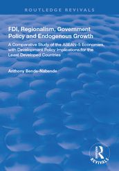 FDI, Regionalism, Government Policy and Endogenous Growth