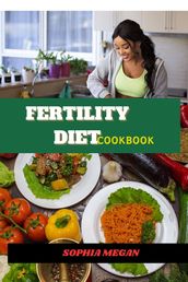 FERTILITY DIET COOKBOOK FOR WOMEN