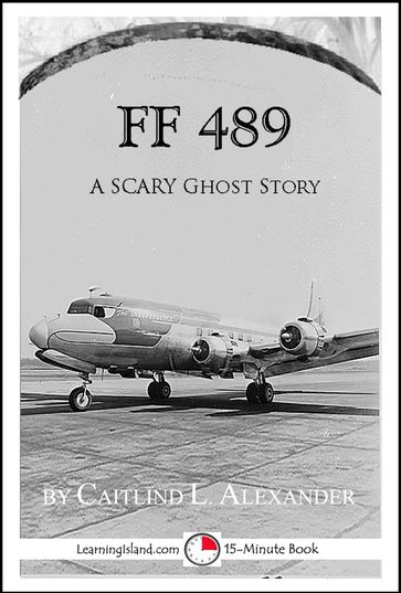 FF489: A Spooky Ghost Story - Caitlind L. Alexander