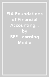 FIA Foundations of Financial Accounting FFA (ACCA F3)