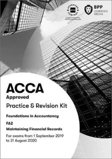 FIA Maintaining Financial Records FA2 - BPP Learning Media