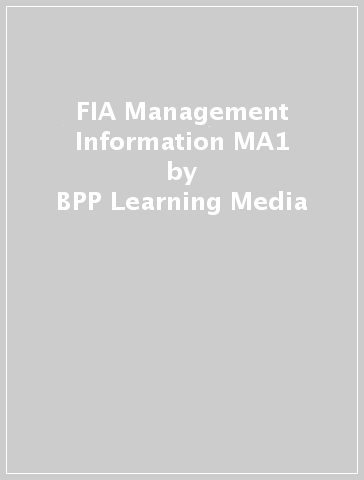 FIA Management Information MA1 - BPP Learning Media