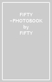 FIFTY -PHOTOBOOK 