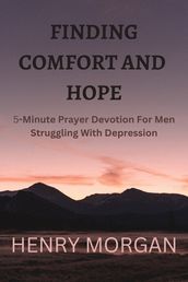 FINDING COMFORT AND HOPE