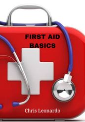 FIRST AID BASICS