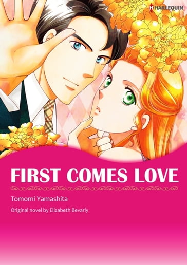 FIRST COMES LOVE - Elizabeth Bevarly