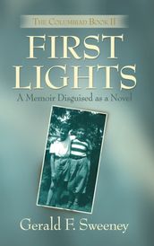 FIRST LIGHTS: The Columbiad - Book 2