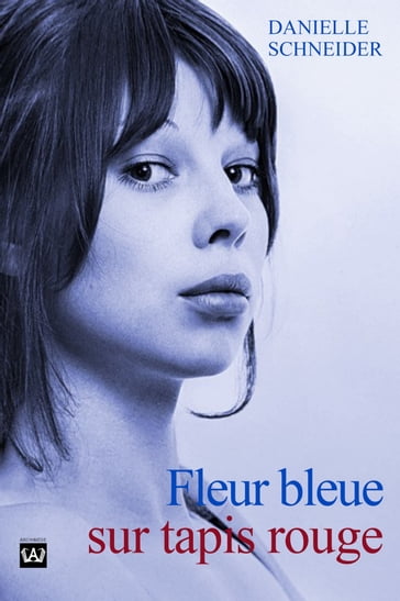 FLEUR BLEUE SUR TAPIS ROUGE - Danielle Schneider - Pierre M. Gay - Pierre Marcel Gay - Pierre MARCEL (5) Gay - Denis SCHNEIDER - Patrick Gervais - Samuel Martin - Ken Erlich - Germain GAUTHIER