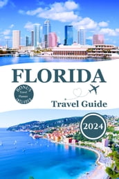 FLORIDA TRAVEL GUIDE 2024