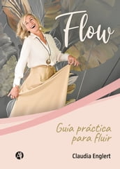 FLOW: Guía práctica para fluir