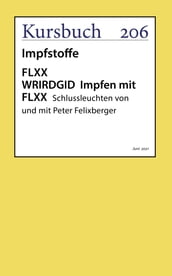 FLXX WRIRDGID Impfen mit FLXX Schlussleuchten von und mit Peter Felixberger