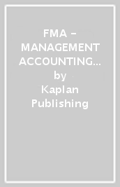 FMA - MANAGEMENT ACCOUNTING - STUDY TEXT