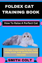FOLDEX CAT TRAINING BOOK How To Raise A Perfect Cat
