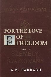 FOR THE LOVE OF FREEDOM