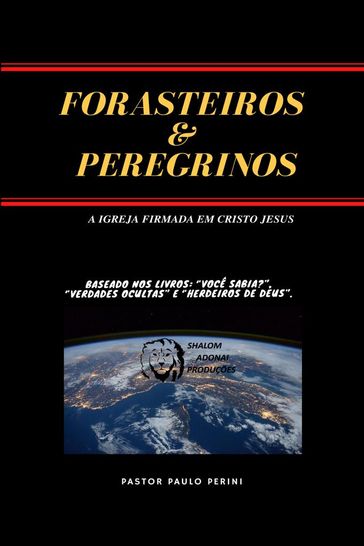FORASTEIROS & PEREGRINOS - Pr. Paulo Perini