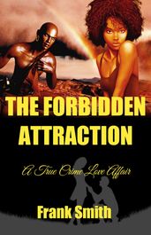 FORBIDDEN ATTRACTION