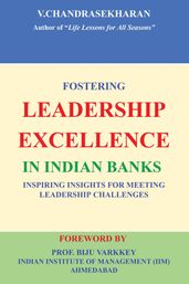 FOSTERING LEADERSHIP EXCELLENCE IN INDIAN BANKS