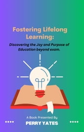 FOSTERING LIFELONG LEARNING