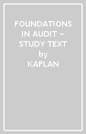 FOUNDATIONS IN AUDIT - STUDY TEXT