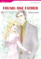 FOUND:ONE FATHER (Mills & Boon Comics)