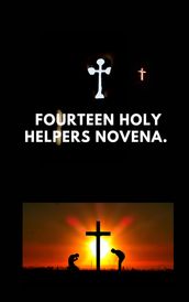 FOURTEEN HOLY HELPERS NOVENA
