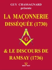 LA FRANC-MAÇONNERIE DISSÉQUÉE (1730)