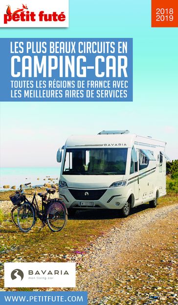 FRANCE CAMPING CAR 2018/2019 Petit Futé - Dominique Auzias - Jean-Paul Labourdette