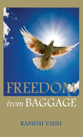 FREEDOM from BAGGAGE