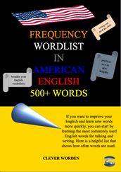 FREQUENCY WORDLIST IN AMERICAN ENGLISH 500+ WORDS