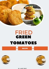 FRIED GREEN TOMATOES RECIPE