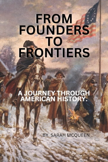 FROM FOUNDERS TO FRONTIERS - Sarah mcqueen