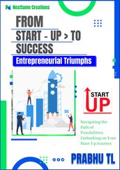 FROM START-UP TO SUCCESS