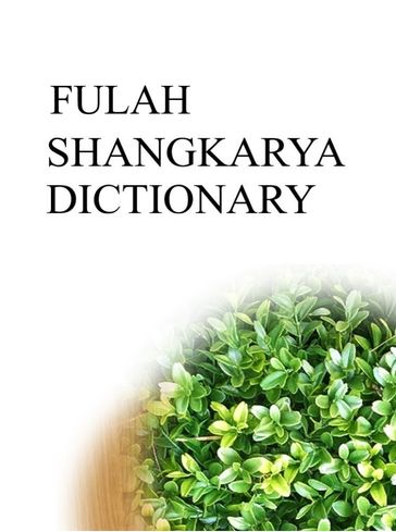 FULAH SHANGKARYA DICTIONARY - Remem Maat